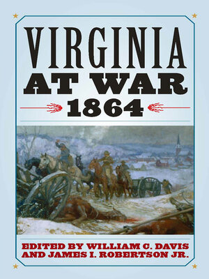 cover image of Virginia at War, 1864